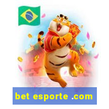 bet esporte .com